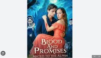 Blood and Promises Mated to the Alpha  English Sub