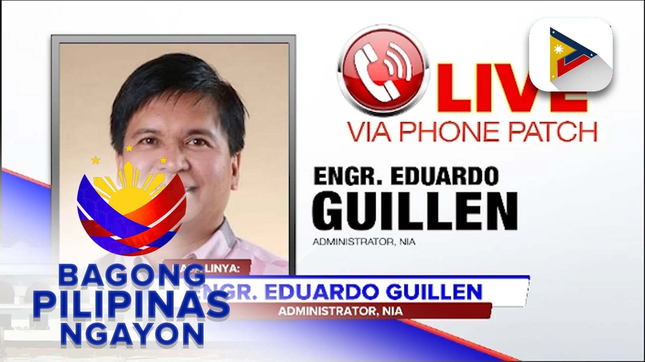 Panayam kay NIA Administrator Engr. Eduardo Guillen ukol sa mga programa at proyekto ng ahensya ngayong taon