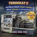 TERDEKAT !! 0856-4028-7456 Jual Mesin Bubut Import Jepang Bekas Takisawa di Semarang Kendal