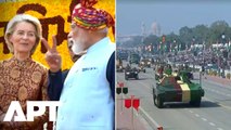 EU Chief Watches India’s Might Unfold at 77th Republic Day Parade | APT