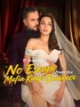 No Escape From The Mafia King's Embrace #Dramabox