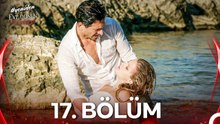 #YENİDEN Eve Düşen Yıldırım 17. Bölüm
