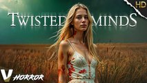 Twisted Minds Full Movie 2026
