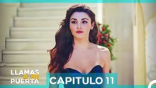 Llamas A Mi Puerta Capitulo 11 (Doblado en Español)