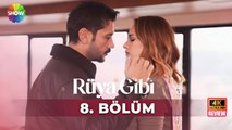 Ruya Gibi - Episode 8 - Full English Subtitles