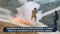 Un bombero de Murcia intenta quemarse a lo bonzo frente al Ayuntamiento en una protesta laboral