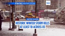 Historic winter storm kills 10 across the United States as disruptions persist