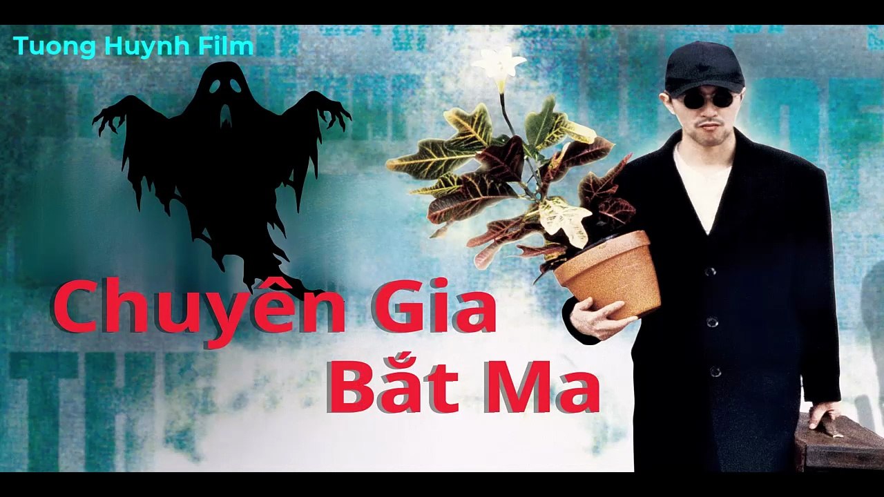 Châu Tinh Trì - Chuyên Gia Bắt Ma ( 1995 - Lồng Tiếng )