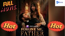 [New Drama] Forgive Me Father #shortical - Full Movie | Drama Video Studio