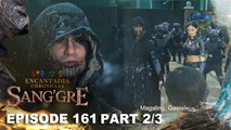 Sang'gre: Gargan's deception to Gaiea! (Episode 161 - Part 2/3) | Encantadia Chronicles
