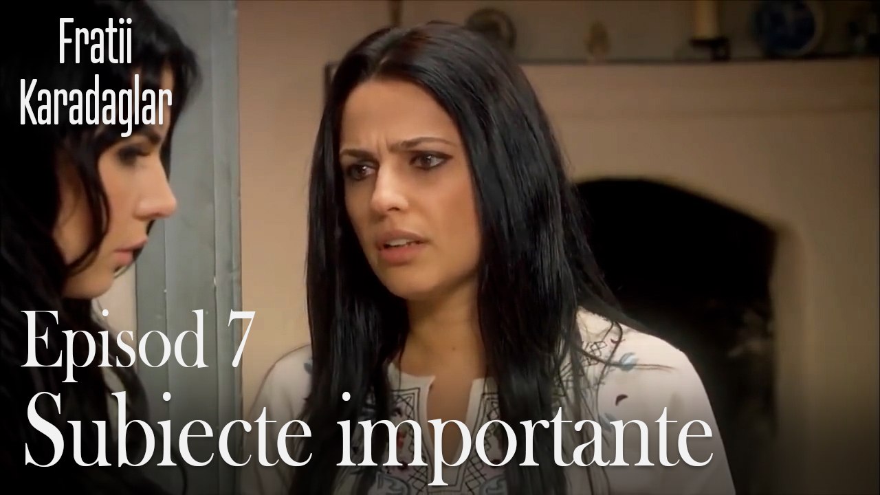 Subiecte importante-Fratii Episod 7