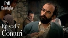 Conturi-Fratii Episod 7