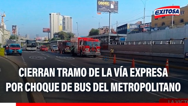 La Victoria: Cierran tramo de la Vía Expresa por choque de bus del Metropolitano