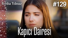 Kapıcı Dairesi #129  - The Kapıcı Kızı: Feriha