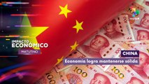 Impacto Económico | China | Economía logra mantenerse sólida