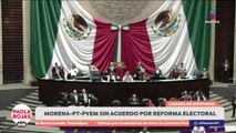 Morena advierte falta de acuerdo por reforma electoral | DPC con Paola Rojas