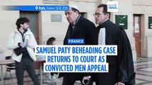 Appeal trial for men convicted of 2020 beheading of teacher Samuel Paty opens in France