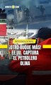 ¡ Otro buque más ! EE.UU. Captura el petrolero Olina
