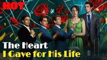 🔥The Heart I Gave for His Life🔥 #drama #romantic #englishdrama #mafia #reelsshorts
