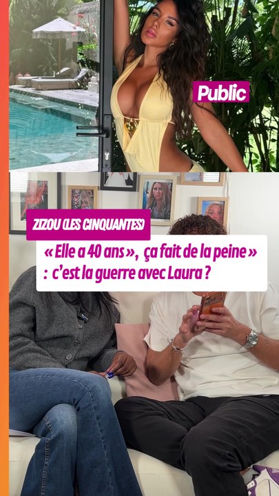 Exclu Public: « Elle a 40 ans », « ça fait de la peine »  : Zizou (Les Cinquantes), c’est la guerre avec Laura Lempika