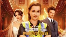 My Sister Is The Warlord Queen - Full Movie