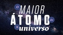 A fantástica fábrica de elementos pesados: os maiores átomos da tabela periódica