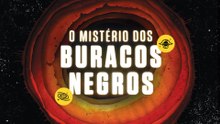 Buraco Negro: O Mistério Desvendado - Super.doc!