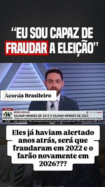 Gilmar Mendes confessa que o STF e TSE podem frauda as eleições