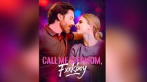 Call Me Stepmom, Fxxkboy - Full Movie