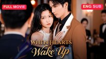 [EngSub] When Hearts Wake Up Chinese Movie