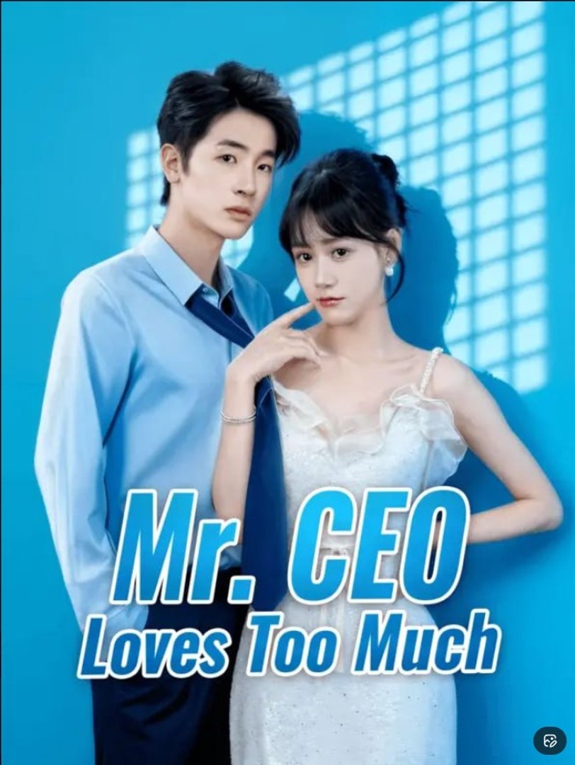 ⁣Mr. CEO Loves Too Much - Full Movies English Sub