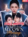 Hired to End My Own Marriage (2026) - FULL HD [Eng Sub]