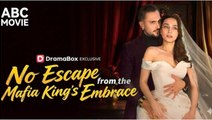 🔥No Escape From The Mafia King's Embrace - FULLMOVIE 2026 #englishsub