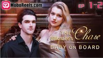 🔥The Billionaire's Chase Baby on Board - ENGLISHSUB #fullmovie