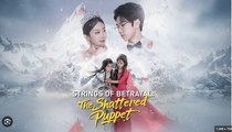 Strings Of Betrayal The Shattered Puppet- Drama Movies English Sub