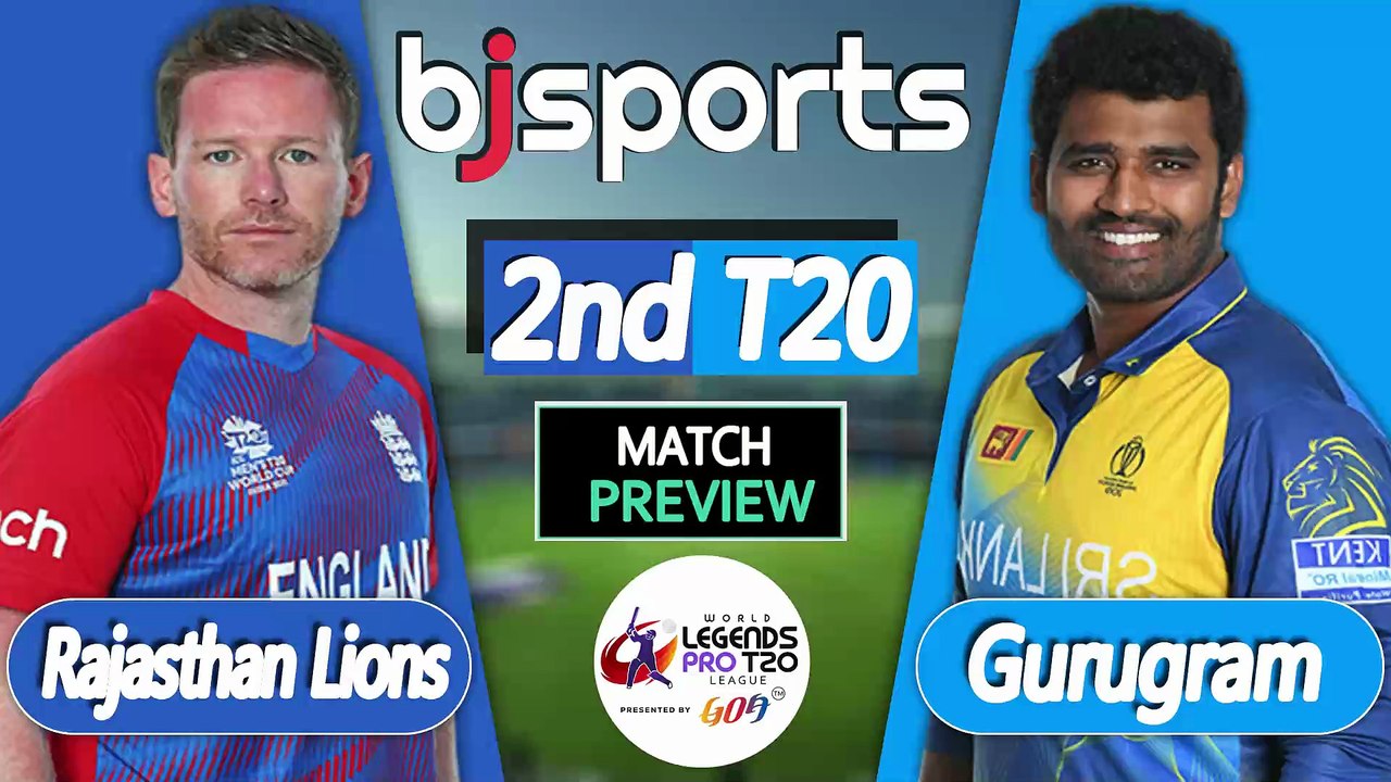 World Legends T20 2026 | Gurugram Thunders vs Rajasthan Lions 2nd T20 Match Preview |