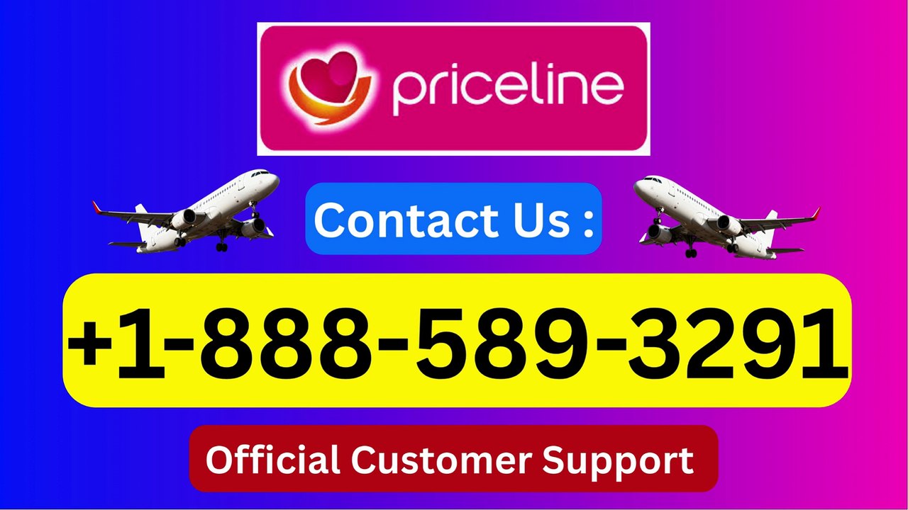 {Official} Priceline™® Customer Service Guide | Step-by-Step Help & Support Explained