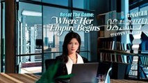 Reset The Game Where Her Empire Begins Full