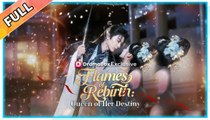 Flames of Rebirth - Queen of Her Destiny Full Movie - 2026