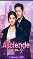 [Doblado ESP] Asciende Conmigo Completa