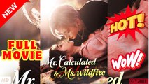 🍎🔥💥 Mr. Calculated & Ms. Wildfire (2026) - FULL EngSub