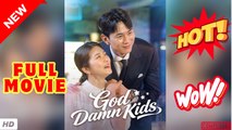 🍎🔥💥 God Damn Kids - FULL MOVIES ENGLISH SUB (2026)
