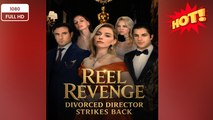 Reel Revenge Divorced Director Strikes Back 2026 Full Engsub