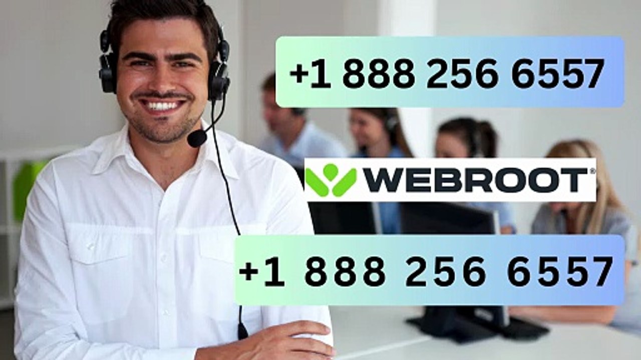 How do I contact webroot customer service Phone number +1 888 256 6557