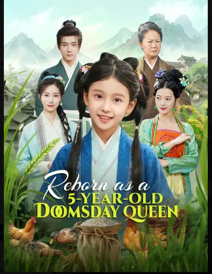 ⁣Reborn as a 5-Year-Old Doomsday Queen Drama Movies English Sub