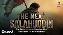 The Next Salahuddin | Official Teaser 3 | Pakistan’s First AI Feature Film by Jinn Films