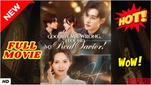 Goodbye Mr Wrong I Found My Real Savior (2025) - FULL [Eng Sub]