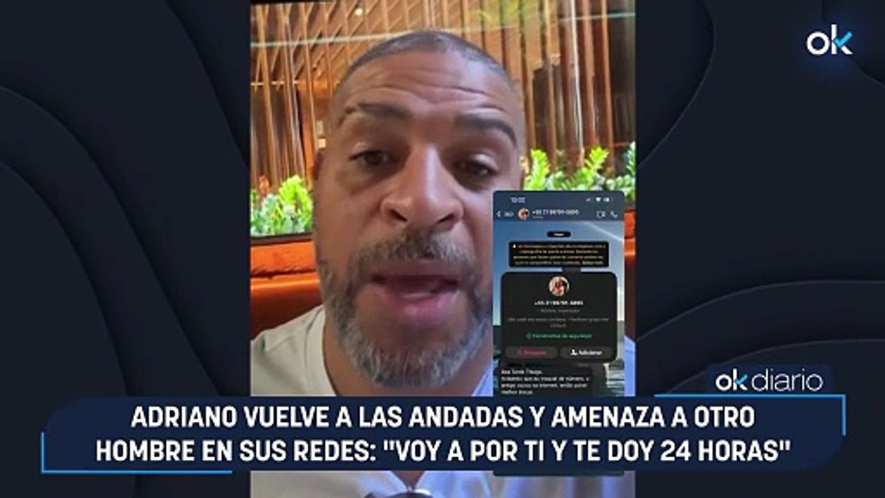 Adriano vuelve a las andadas y amenaza a otro h...