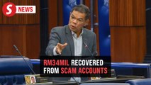 Govt recovers RM34mil in scam funds, RM6.7mil returned to victims