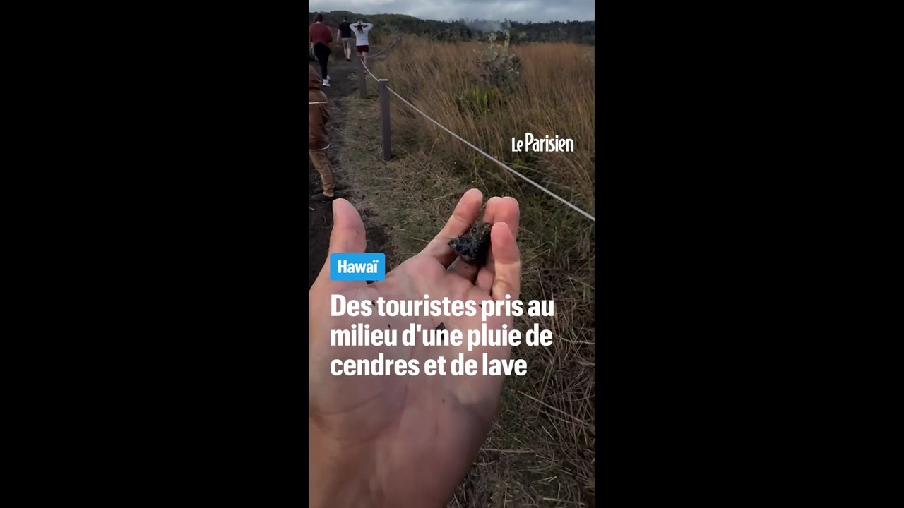 Des touristes pris au milieu d'une pluie de cendres et de lave à Hawaï